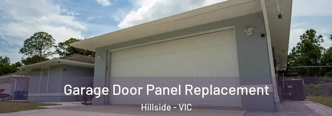 Garage Door Panel Replacement Hillside - VIC