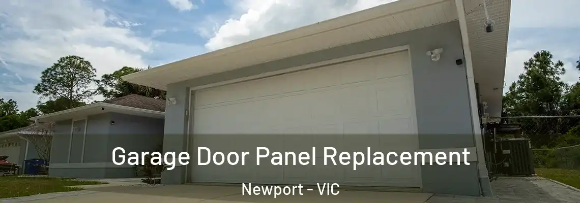 Garage Door Panel Replacement Newport - VIC
