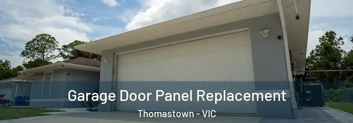  Garage Door Panel Replacement Thomastown - VIC
