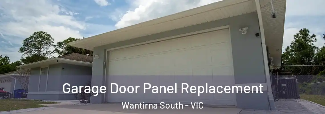 Garage Door Panel Replacement Wantirna South - VIC