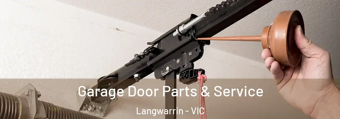 Garage Door Parts & Service Langwarrin - VIC