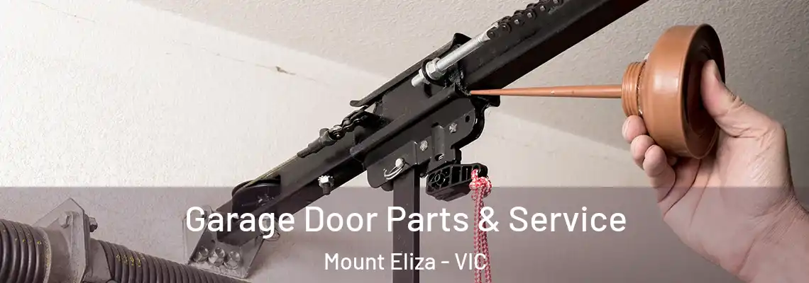 Garage Door Parts & Service Mount Eliza - VIC
