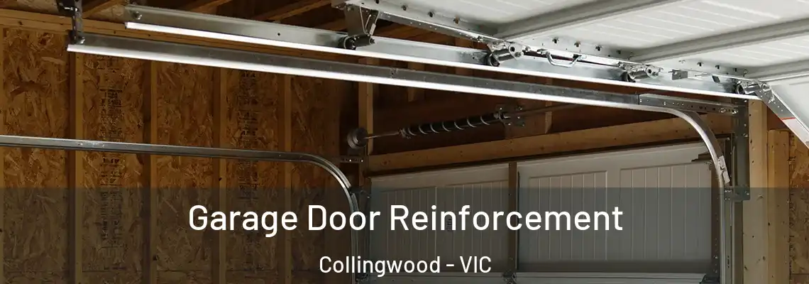  Garage Door Reinforcement Collingwood - VIC