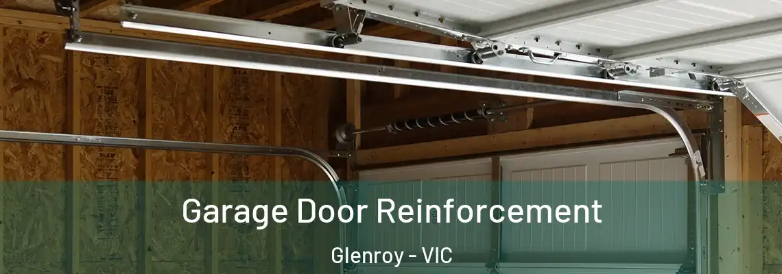  Garage Door Reinforcement Glenroy - VIC