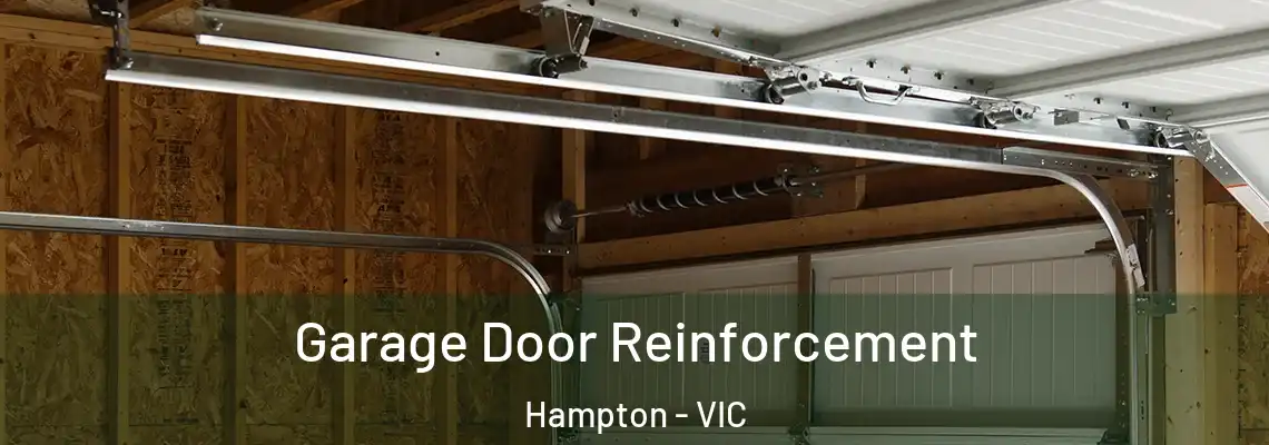  Garage Door Reinforcement Hampton - VIC