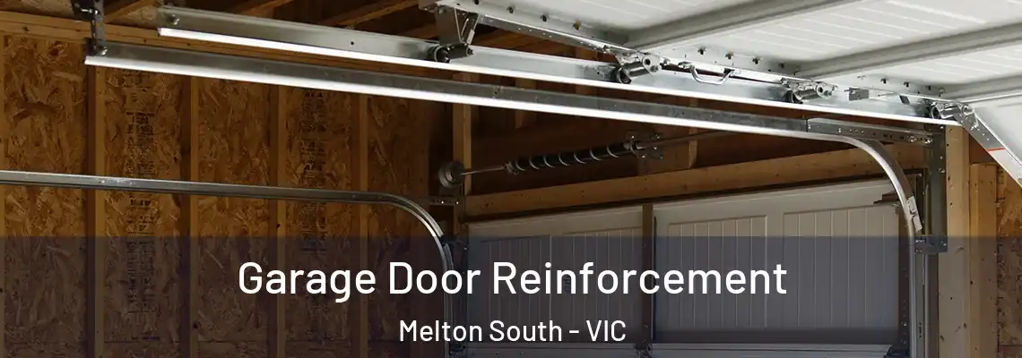 Garage Door Reinforcement Melton South - VIC