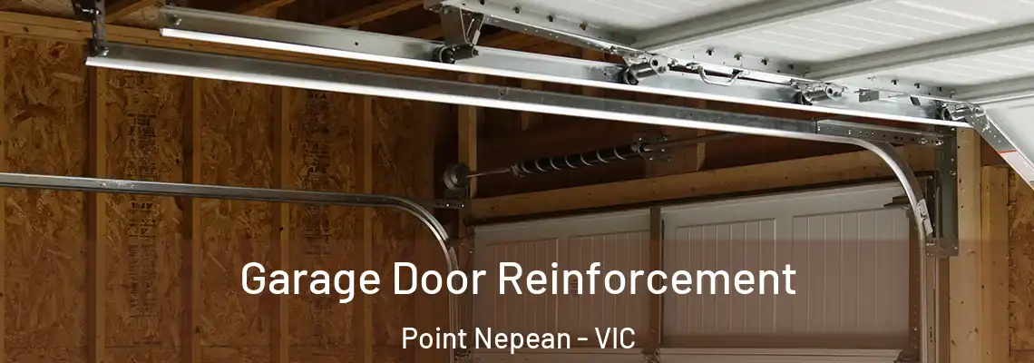 Garage Door Reinforcement Point Nepean - VIC