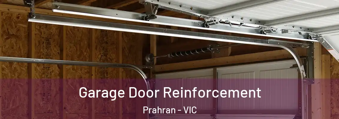  Garage Door Reinforcement Prahran - VIC