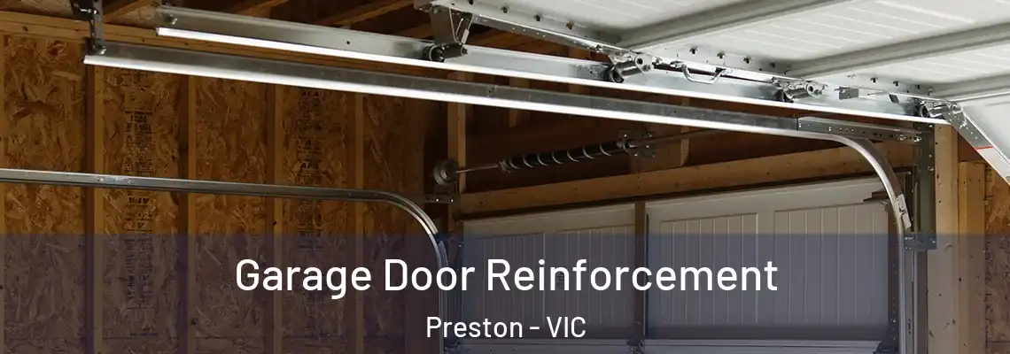  Garage Door Reinforcement Preston - VIC
