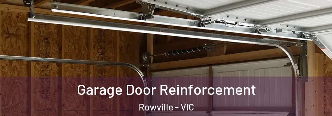  Garage Door Reinforcement Rowville - VIC