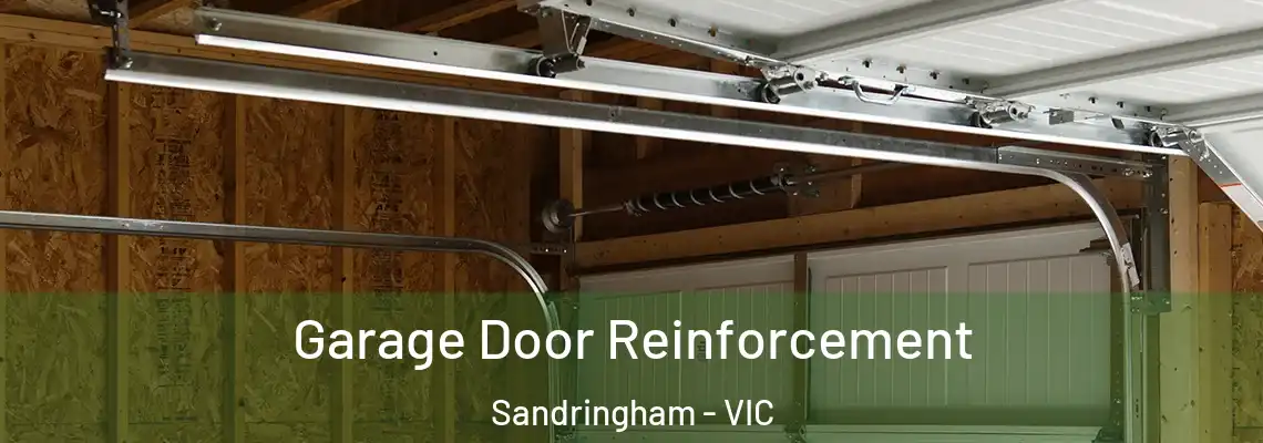  Garage Door Reinforcement Sandringham - VIC