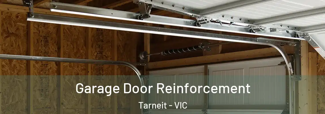  Garage Door Reinforcement Tarneit - VIC