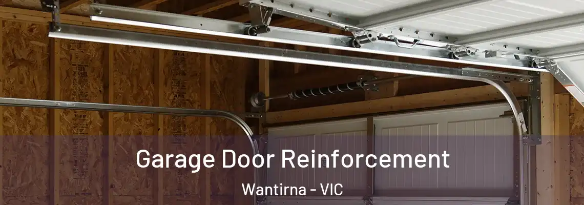 Garage Door Reinforcement Wantirna - VIC