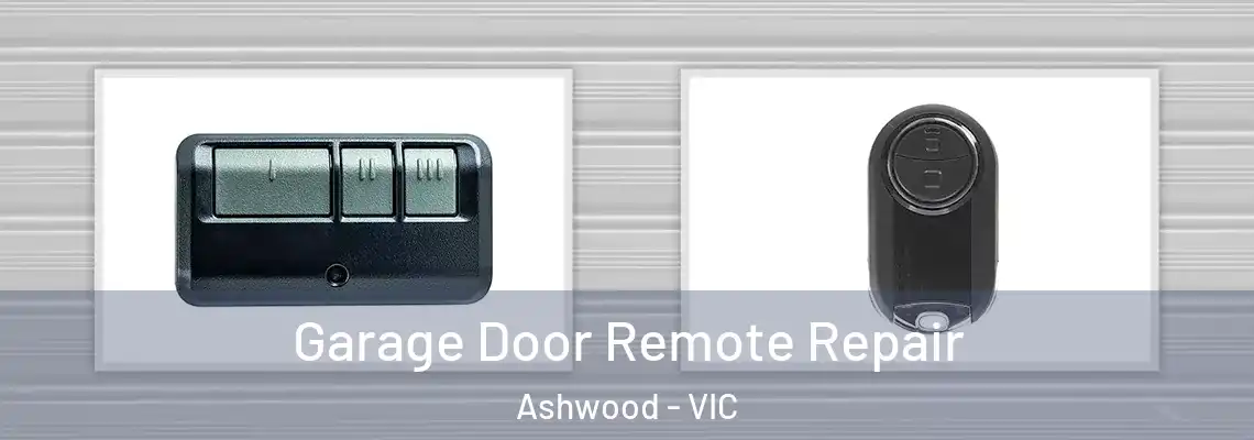 Garage Door Remote Repair Ashwood - VIC
