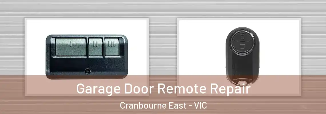 Garage Door Remote Repair Cranbourne East - VIC