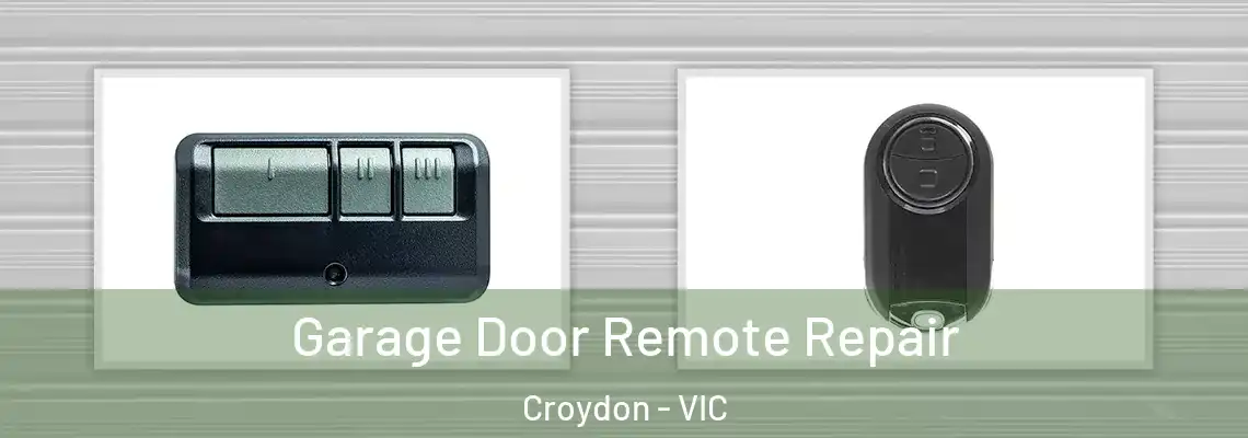 Garage Door Remote Repair Croydon - VIC