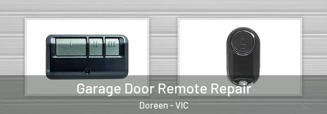 Garage Door Remote Repair Doreen - VIC