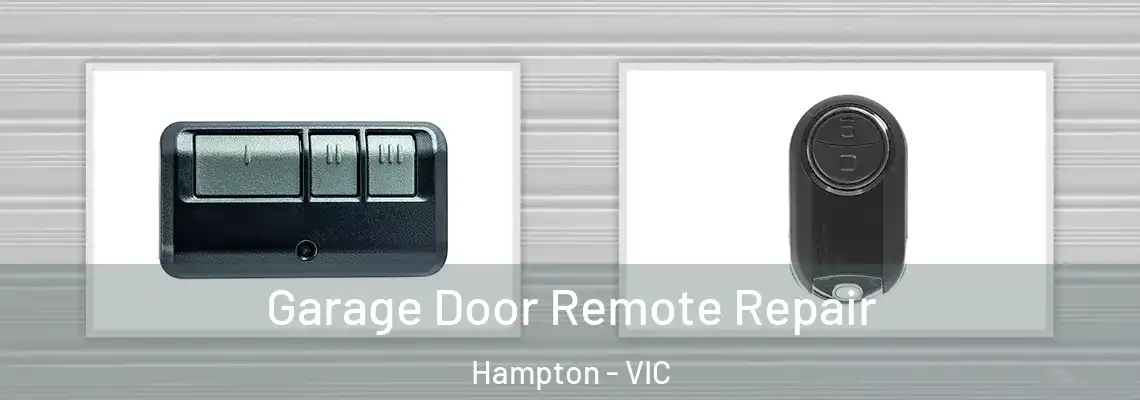 Garage Door Remote Repair Hampton - VIC