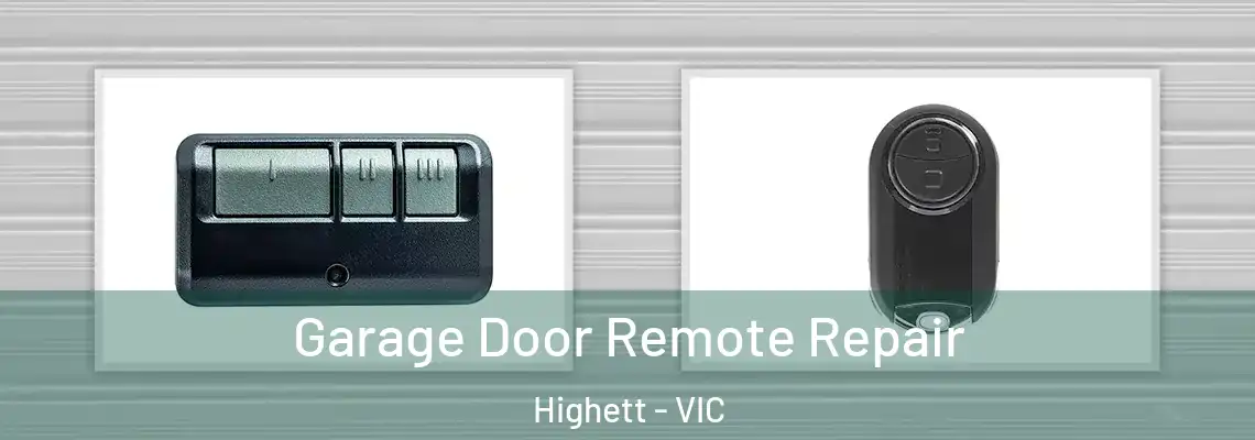 Garage Door Remote Repair Highett - VIC