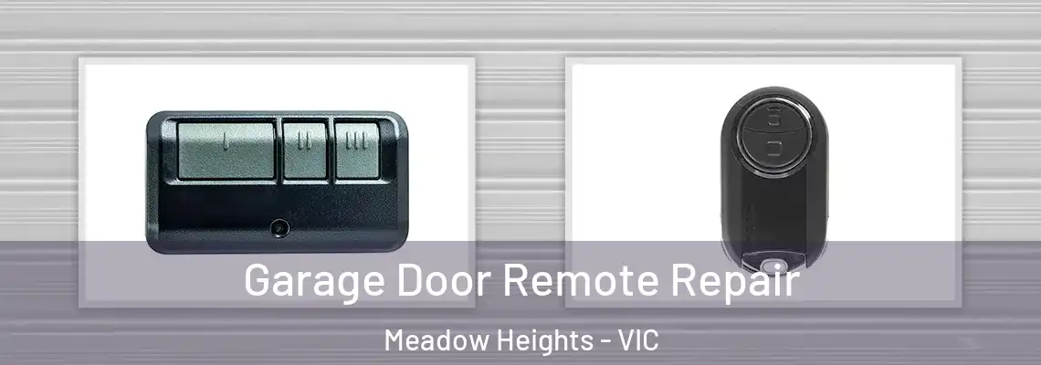  Garage Door Remote Repair Meadow Heights - VIC