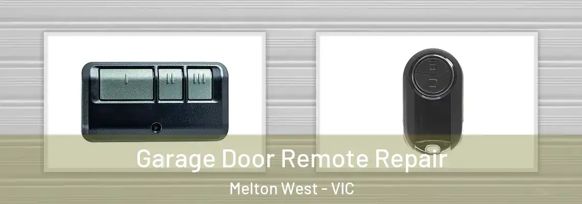 Garage Door Remote Repair Melton West - VIC