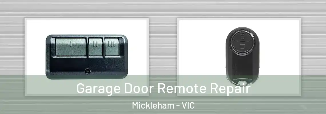 Garage Door Remote Repair Mickleham - VIC