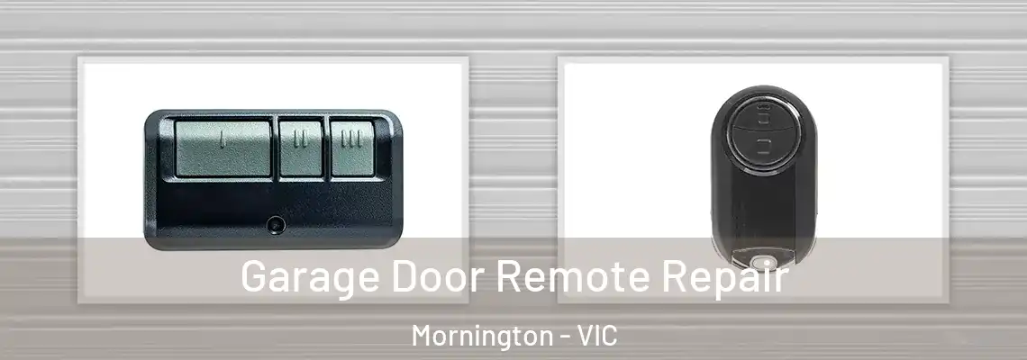 Garage Door Remote Repair Mornington - VIC