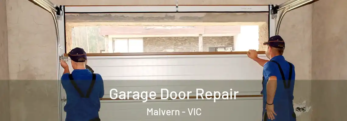  Garage Door Repair Malvern - VIC