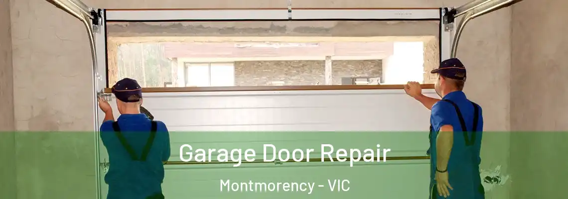  Garage Door Repair Montmorency - VIC