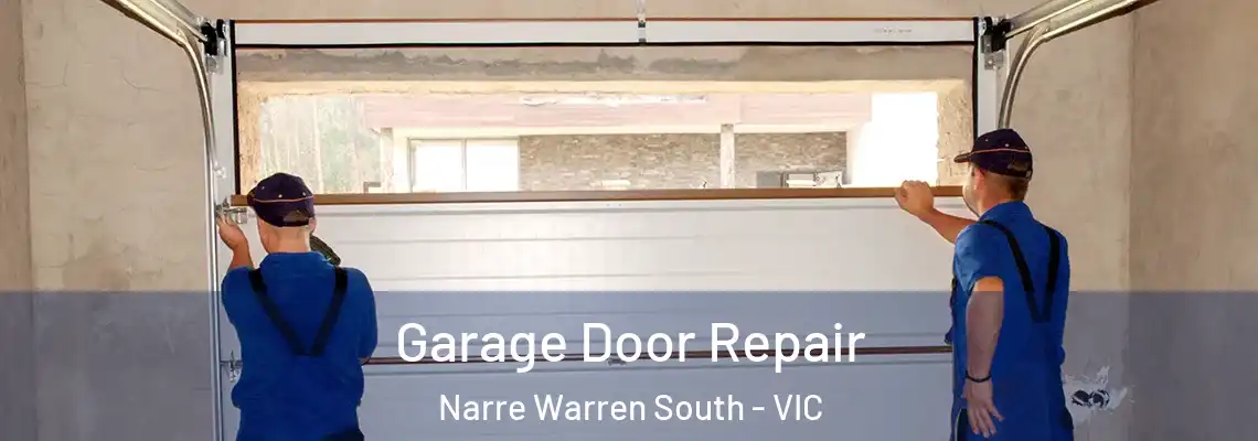 Garage Door Repair Narre Warren South - VIC