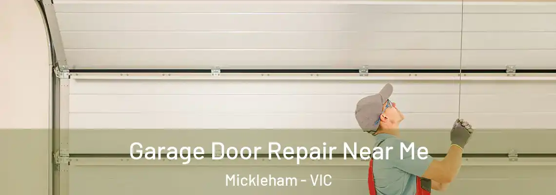 Garage Door Repair Near Me Mickleham - VIC