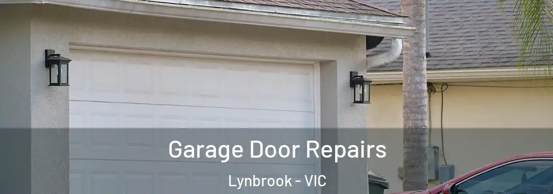 Garage Door Repairs Lynbrook - VIC