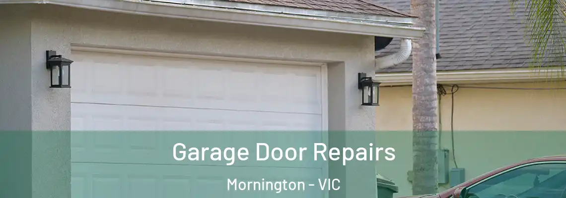  Garage Door Repairs Mornington - VIC