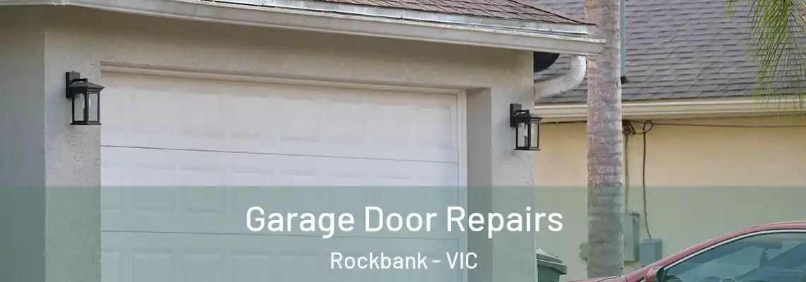  Garage Door Repairs Rockbank - VIC