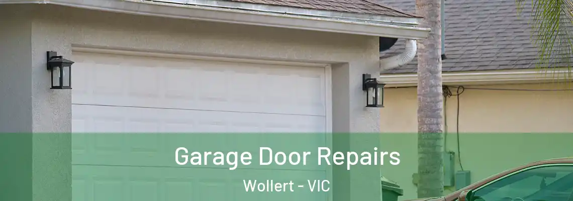 Garage Door Repairs Wollert - VIC