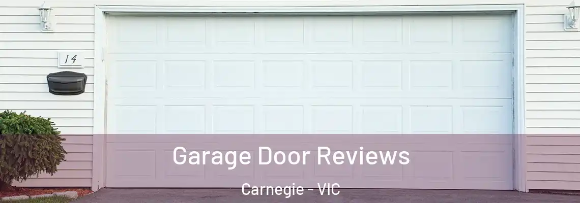  Garage Door Reviews Carnegie - VIC