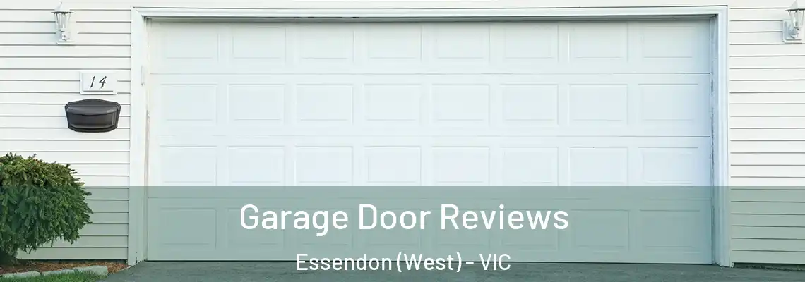  Garage Door Reviews Essendon (West) - VIC