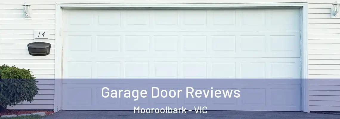  Garage Door Reviews Mooroolbark - VIC