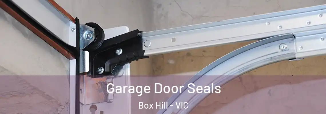 Garage Door Seals Box Hill - VIC