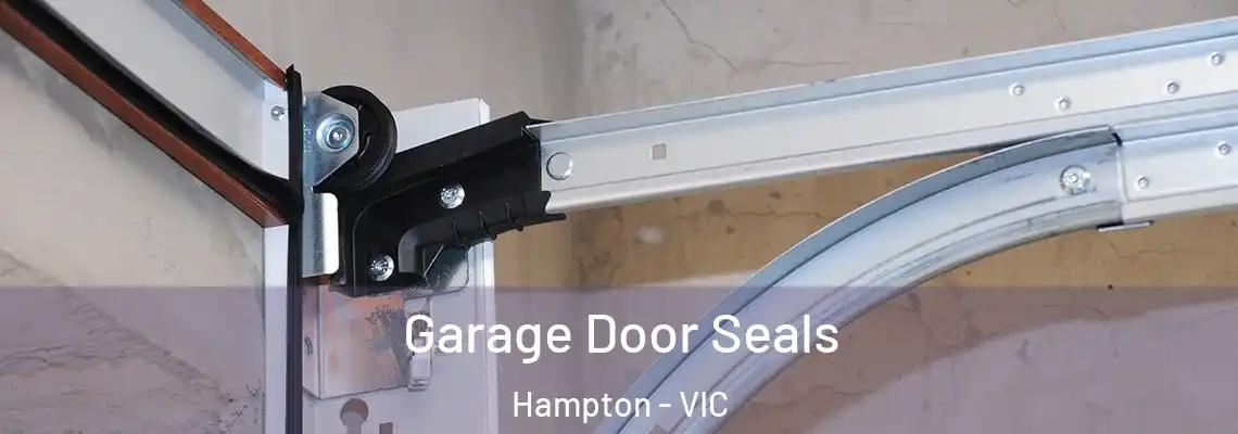 Garage Door Seals Hampton - VIC