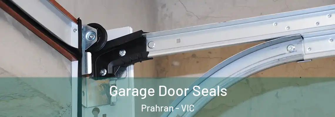 Garage Door Seals Prahran - VIC