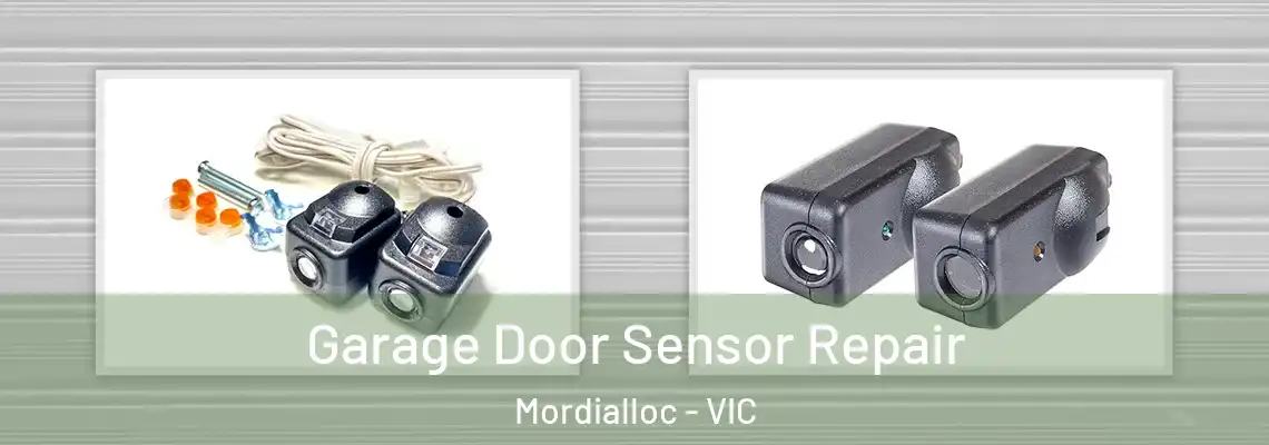  Garage Door Sensor Repair Mordialloc - VIC