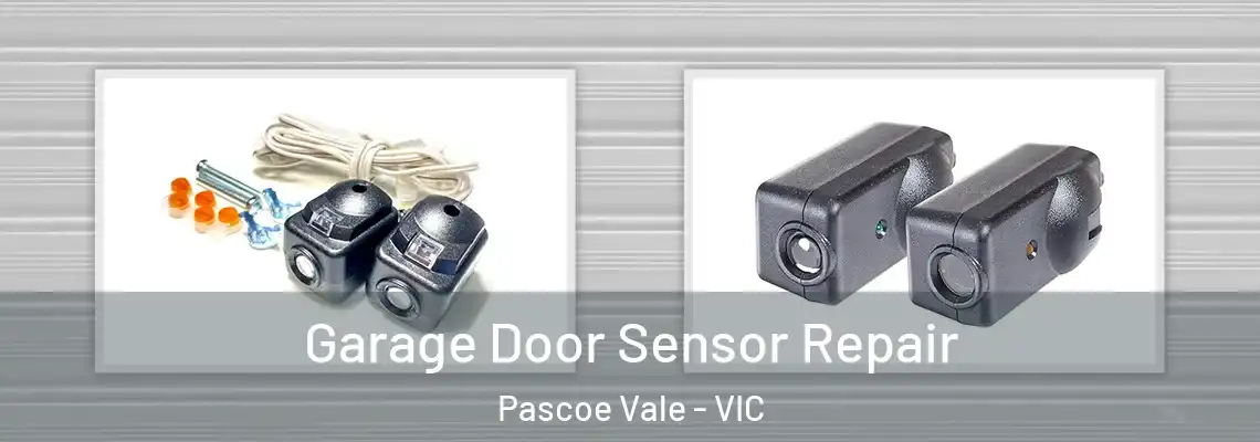 Garage Door Sensor Repair Pascoe Vale - VIC