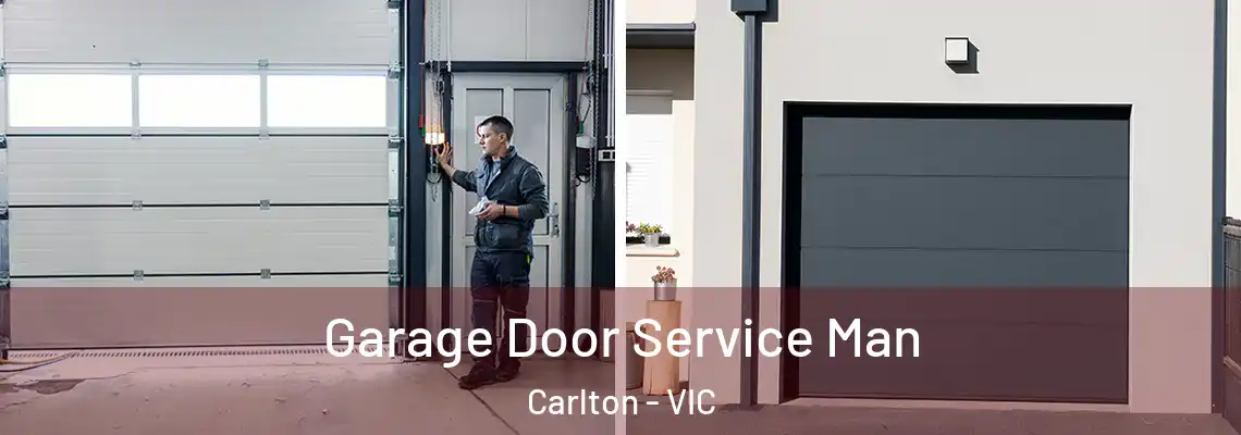  Garage Door Service Man Carlton - VIC