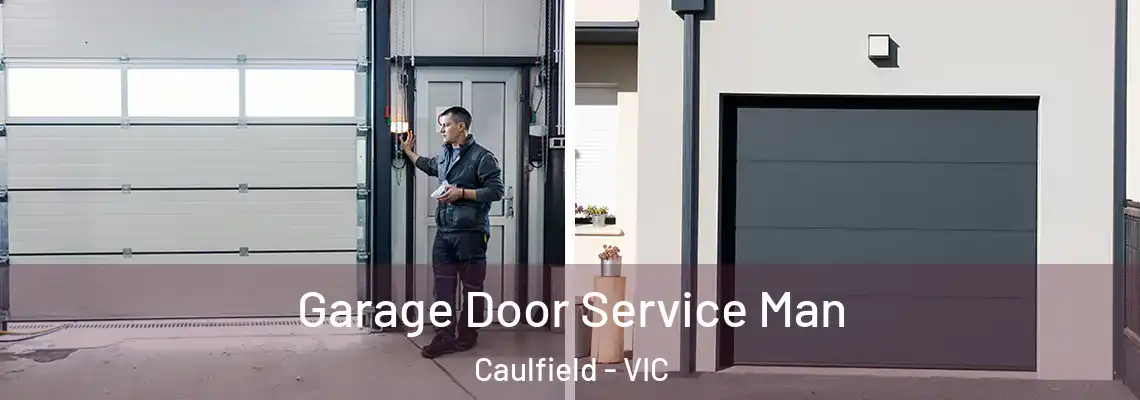 Garage Door Service Man Caulfield - VIC