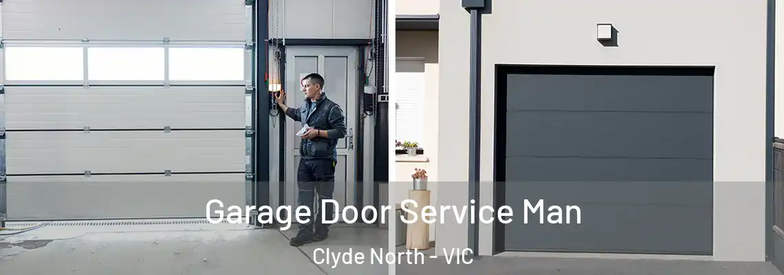 Garage Door Service Man Clyde North - VIC