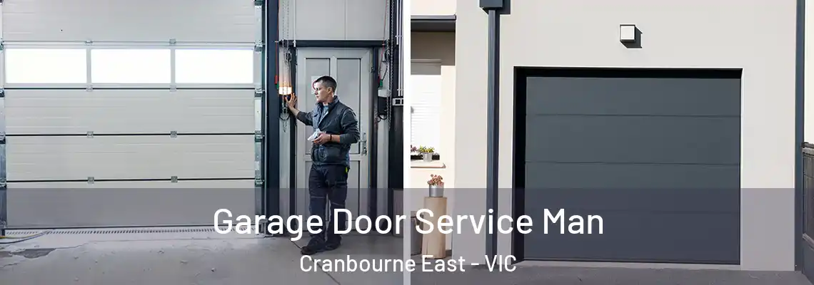 Garage Door Service Man Cranbourne East - VIC