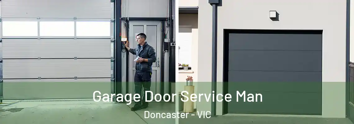  Garage Door Service Man Doncaster - VIC