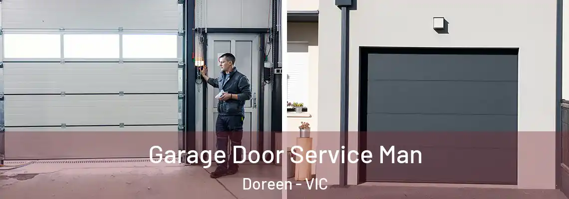 Garage Door Service Man Doreen - VIC