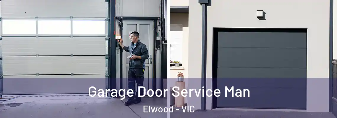  Garage Door Service Man Elwood - VIC